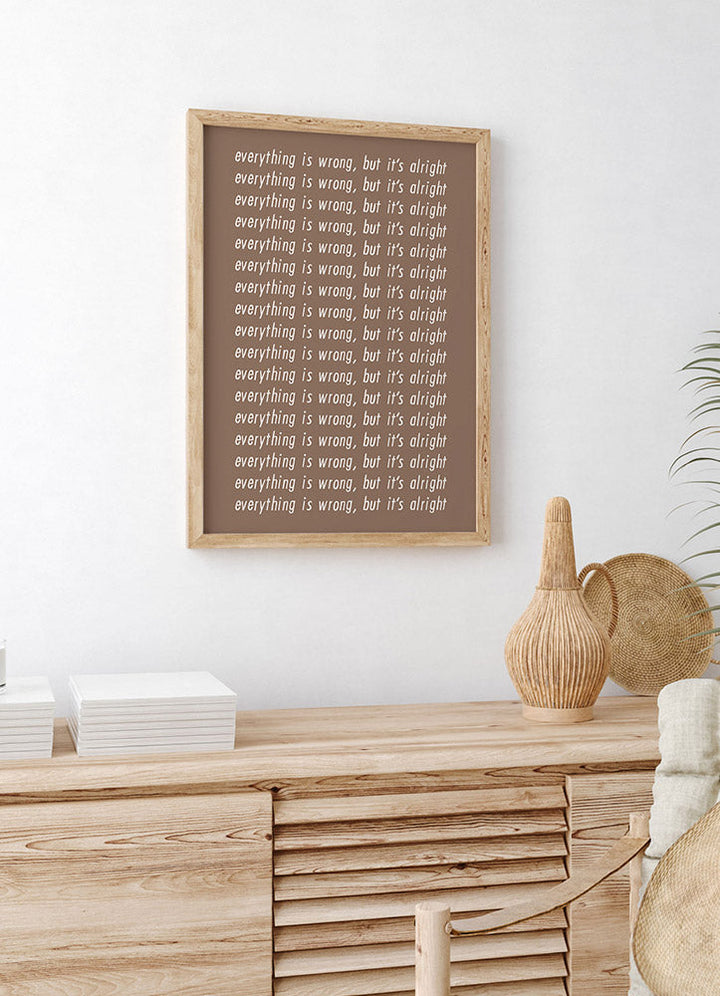 Everything is Wrong, but It's Alright Poster