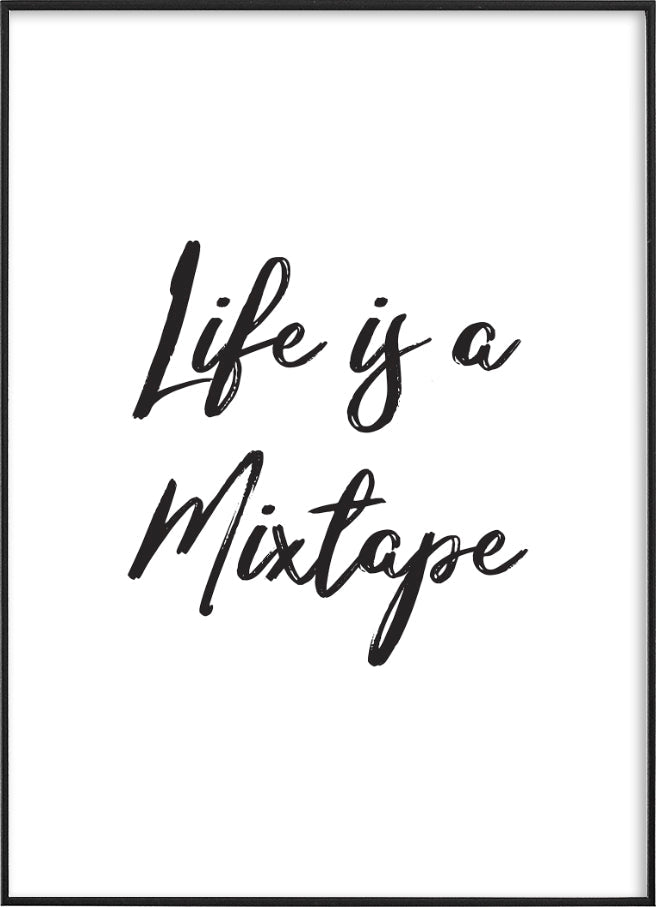LIFE IS A MIXTAPEPosterFinger Art PrintsMARY & FAP