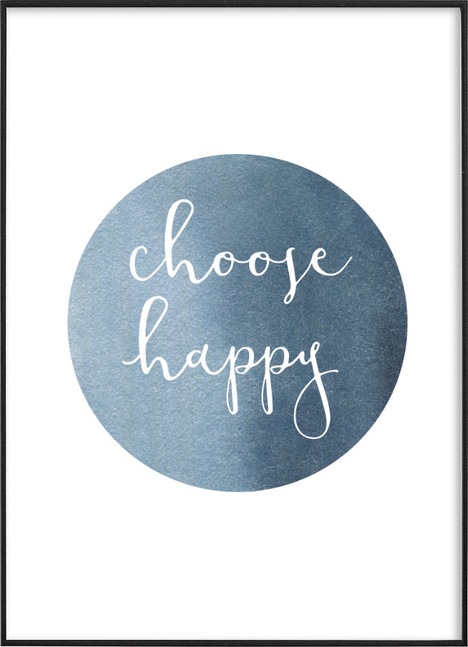 CHOOSE HAPPYPosterFinger Art PrintsMARY & FAP