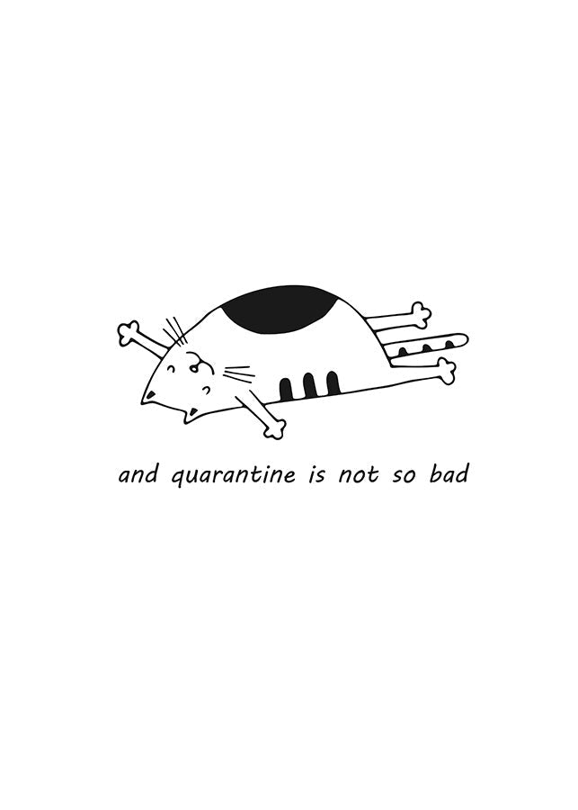 And quarantine is not a badPosterMARY&FAPMARY & FAP